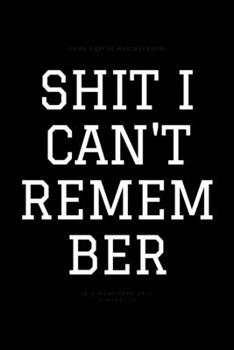 Paperback Shit i can't remember Book