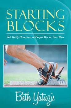 Paperback Starting Blocks: 365 Daily Devotions to Propel You in Your Race Book