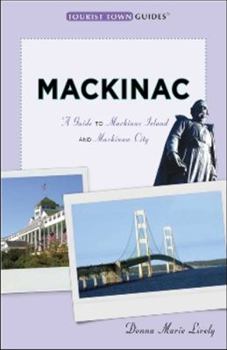 Paperback Mackinac (Tourist Town Guides) Book
