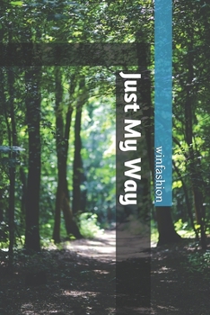 Paperback Just My Way Book