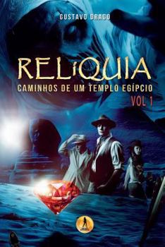 Paperback RELiQUIA: Caminhos de um Templo Egipcio [Portuguese] Book