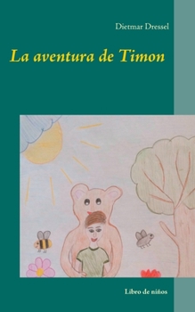 Paperback La aventura de Timon: Libro de niños [Spanish] Book