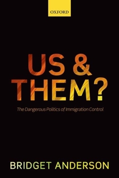 Hardcover Us and Them?: The Dangerous Politics of Immigration Controls Book