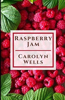 Raspberry Jam Illustrated