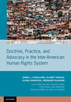 Hardcover Doctrine, Practice, and Advocacy in the Inter-American Human Rights System Book