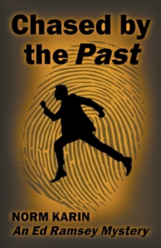 Paperback Chased by the Past Book