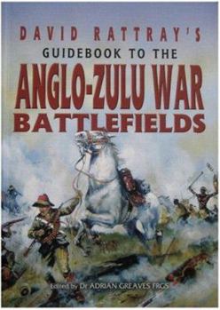 Paperback David Rattray's Guide to the Zulu War Book