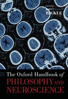 Hardcover The Oxford Handbook of Philosophy and Neuroscience Book