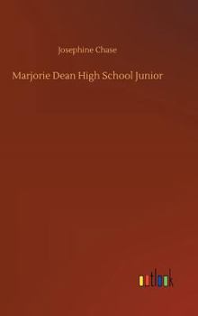 Marjorie Dean, High School Junior - Book #3 of the Marjorie Dean High School Series