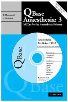 QBase Anaesthesia 3: MCQs in Medicine for the FRCA - Book  of the QBase