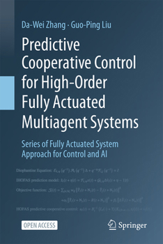 Hardcover Predictive Cooperative Control for High-Order Fully Actuated Multiagent Systems Book