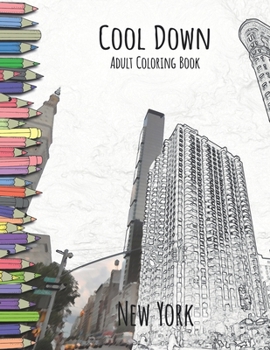 Paperback Cool Down - Adult Coloring Book: New York Book