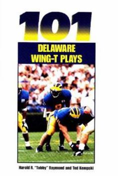 Paperback 101 Delaware Wing-T Plays Book