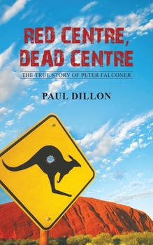 Paperback Red Centre, Dead Centre Book