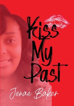 Paperback Kiss My Past Book