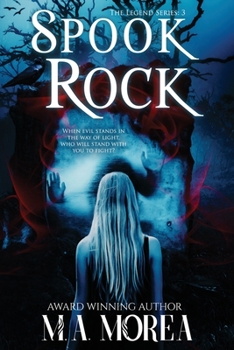 Spook Rock - Book #3 of the Legend