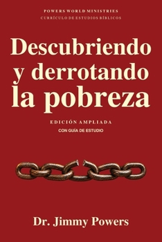 Paperback "Descubriendo y Derrotando la Pobreza" [Spanish] Book