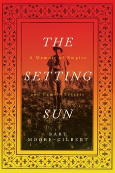 Hardcover The Setting Sun: A Memoir of Empire and Family Secrets Book