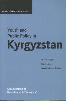 Paperback Youth and Public Policy in Kyrgyzstan Book