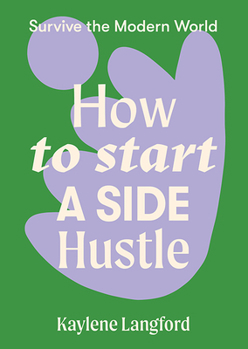 Paperback How to Start a Side Hustle Book