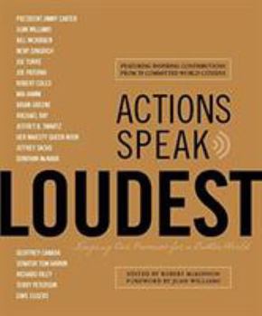 Hardcover Actions Speak Loudest: Keeping Our Promise for a Better World Book