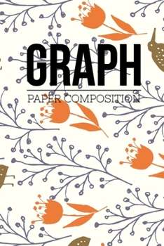Graph Paper Composition: Graph Paper 6" x 9" Quad Ruled 4x4,Grid Paper for school student,office,kids Notebooks