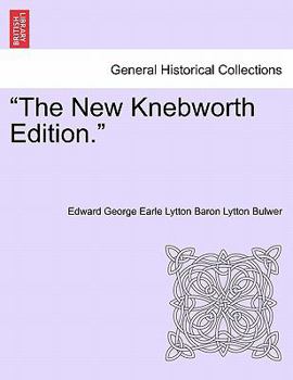 "The New Knebworth Edition."