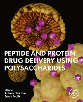 Paperback Peptide and Protein Drug Delivery Using Polysaccharides Book