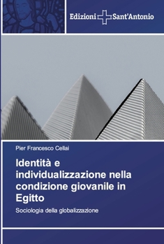 Paperback Identità e individualizzazione nella condizione giovanile in Egitto [Italian] Book