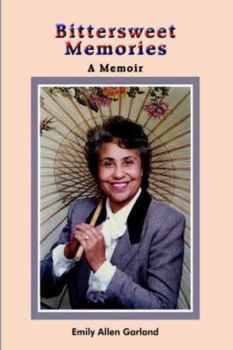 Paperback Bittersweet Memories: A Memoir Book