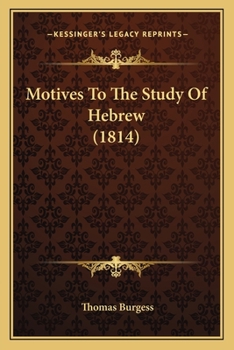 Paperback Motives To The Study Of Hebrew (1814) Book