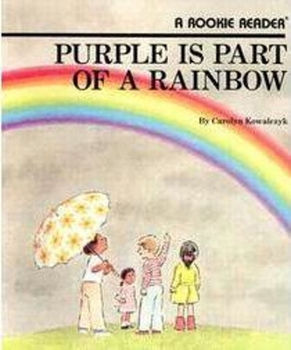 Paperback Purple Is Part of a Rainbow (a Rookie Reader) Book