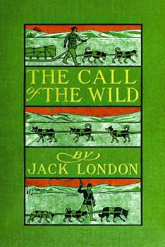 The Call Of The Wild: Illustrated (Global Classics)