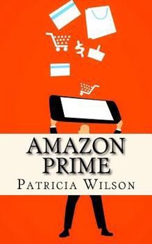 Paperback Amazon Prime: The World's Leading Subscription Business Book