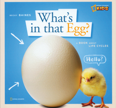 Hardcover Zigzag: What's in That Egg?: A Book about Life Cycles Book