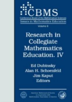 Research in Collegiate Mathematics Education IV (Cbms Issues in Mathematics Education)