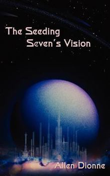 Paperback The Seeding Seven's Vision Book
