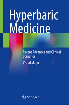 Hardcover Hyperbaric Medicine: Recent Advances and Clinical Scenarios Book