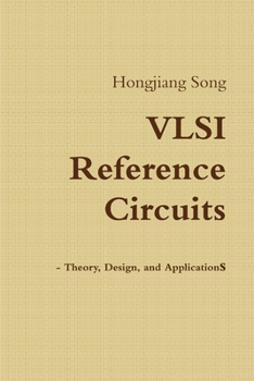 Paperback VLSI Reference Circuits - Theory, Design, and Applications Book