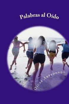 Paperback Palabras al Oído: A tu Oído [Spanish] Book