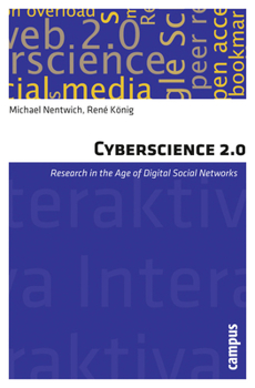 Paperback Cyberscience 2.0: Research in the Age of Digital Social Networks Book