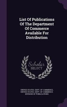 List Of Publications Of The Department Of Commerce Available For Distribution