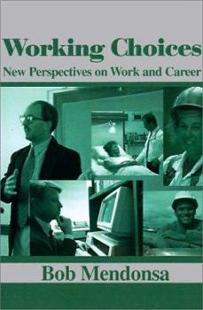 Paperback Working Choices: New Perspectives on Work and Career Book