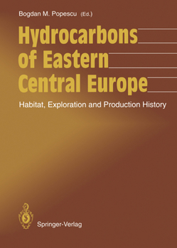 Paperback Hydrocarbons of Eastern Central Europe: Habitat, Exploration and Production History Book