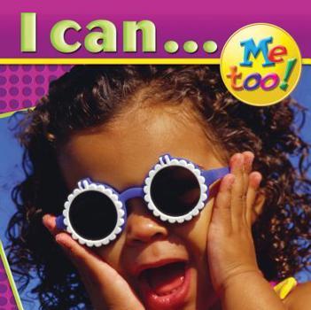 I can...Me too! (Me Too! Board Books)
