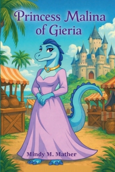 Paperback Princess Malina of Gieria (Marivane Islands Series) Book