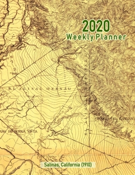 2020 Weekly Planner: Salinas, California (1910): Vintage Topo Map Cover