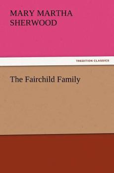 Paperback The Fairchild Family Book