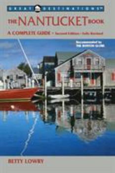 Paperback Explorer's Guides: The Nantucket Book: A Complete Guide Book
