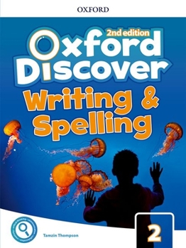 Paperback Oxford Discover 2e Level 2 Writing and Spelling Book